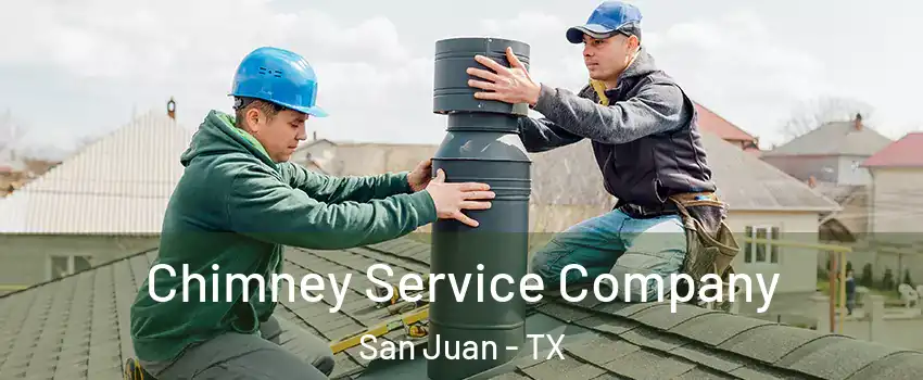  Chimney Service Company San Juan - TX