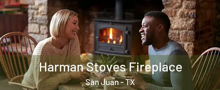  Harman Stoves Fireplace San Juan - TX