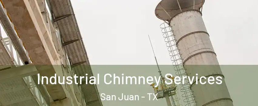  Industrial Chimney Services San Juan - TX