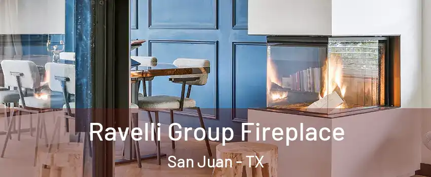  Ravelli Group Fireplace San Juan - TX